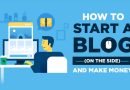 How to Start a Blog That Makes Money in 11 Simple Steps